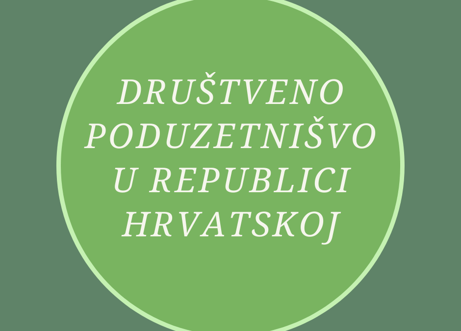 Društveno poduzetništvo u Republici Hrvatskoj