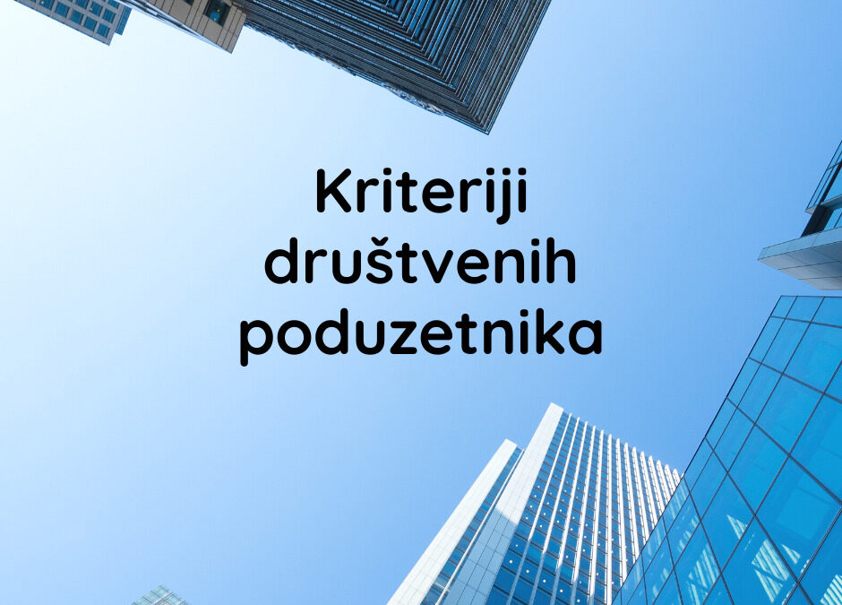 Kriteriji društvenih poduzetnika